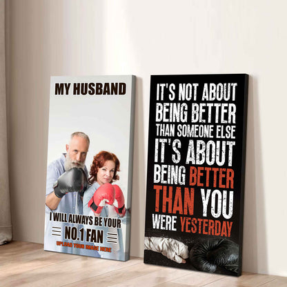 To My Husband Canvas I Am Your No 1 Fan - 2 Piece Canvas Wall Art - It's About Being Better Than You Were Yesterday