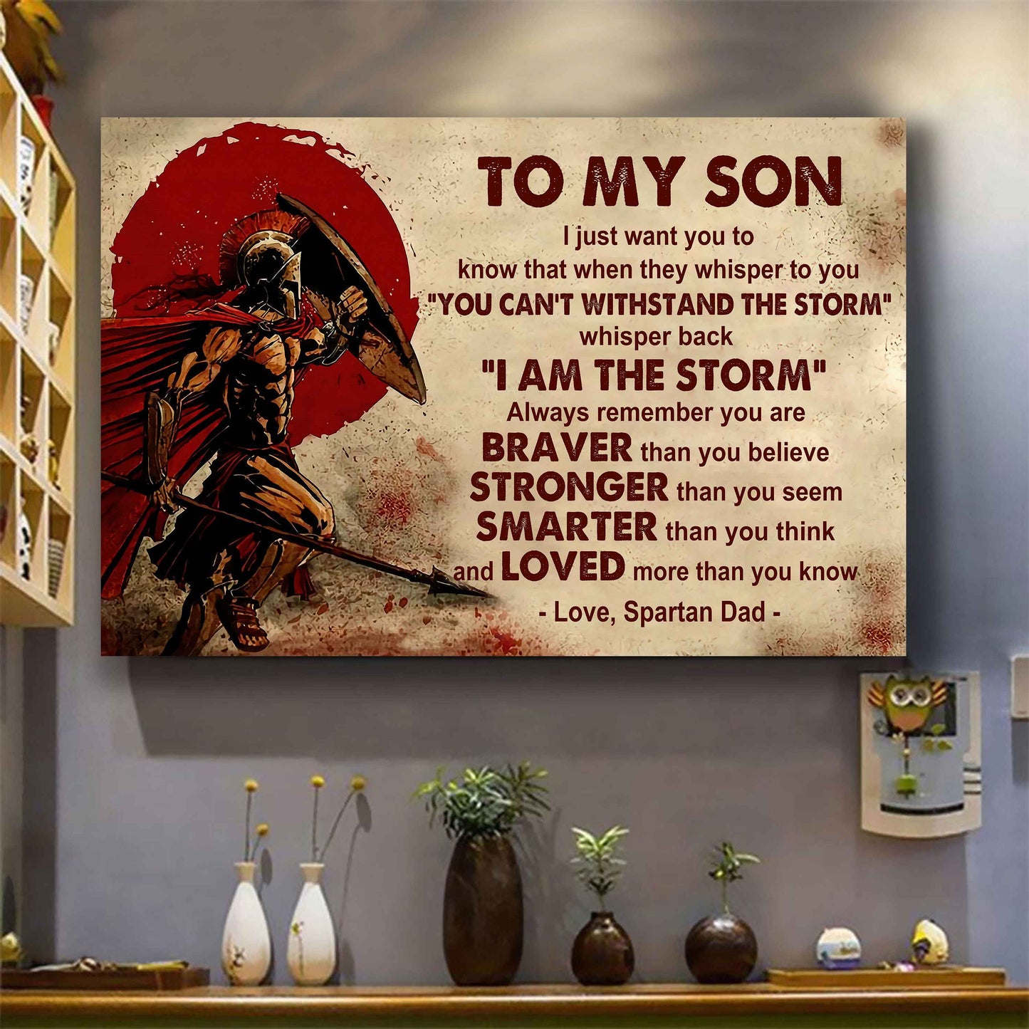 New Version Warrior Poster Canvas Whisper Back I'm The Storm From Dad To Son Gift For Your Son