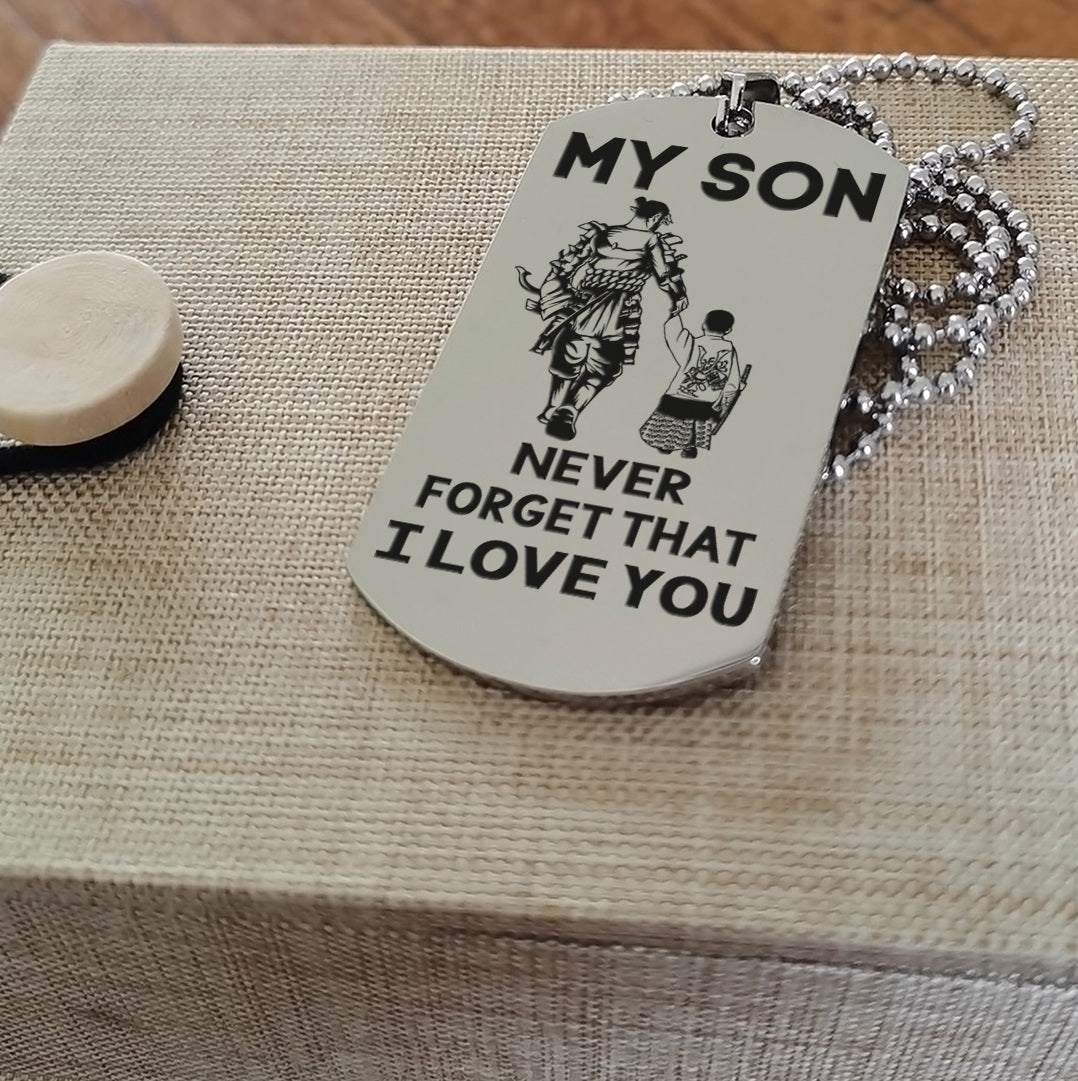 Samurai engraved double sided dog tag dad to son be strong when you are weak