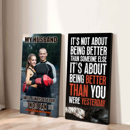To My Husband Canvas I Am Your No 1 Fan - 2 Piece Canvas Wall Art - It's About Being Better Than You Were Yesterday
