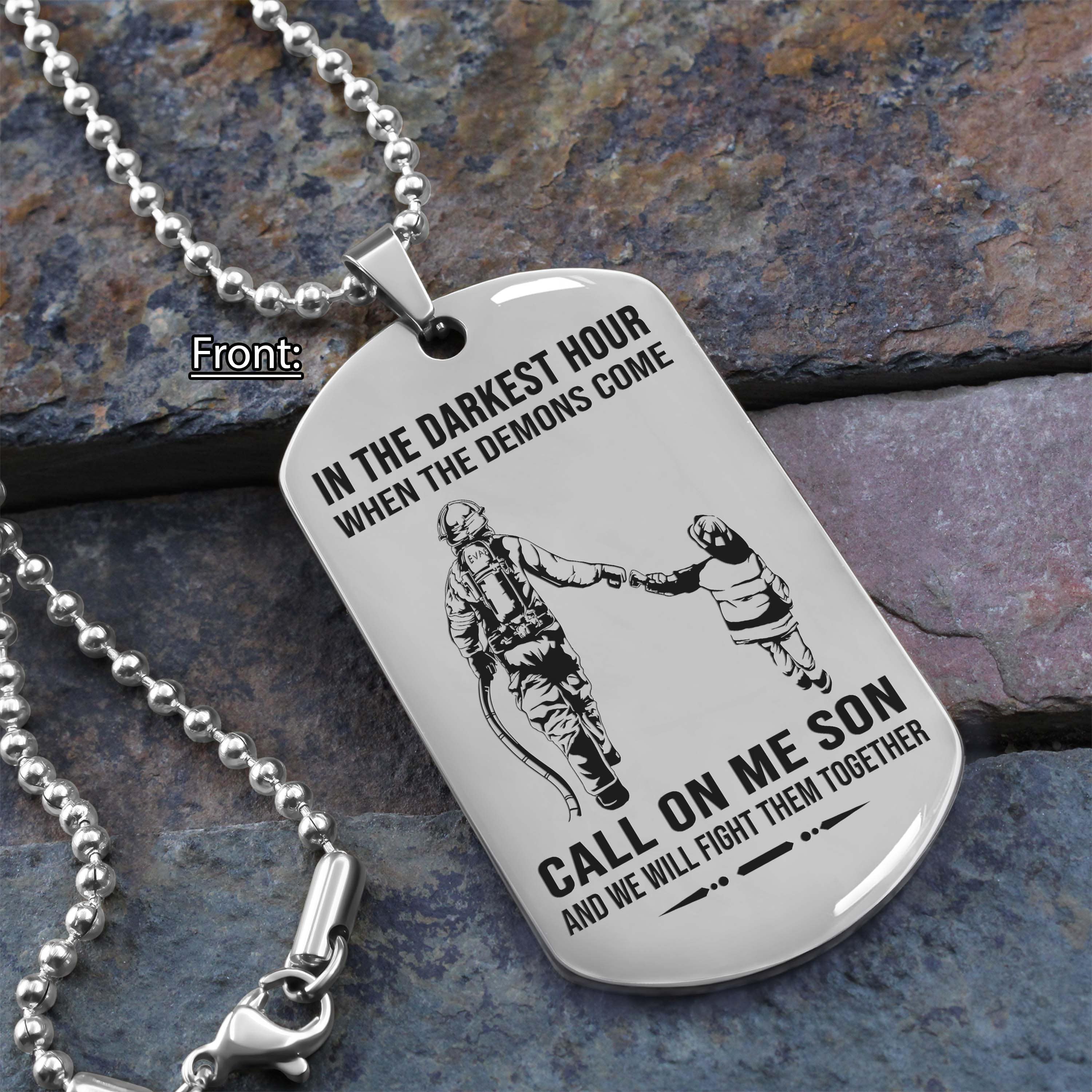 Samurai Personalized One Sided Dog Tag Call On Me Son And We Will Fight Them Together Gifts For Your Son From Dad