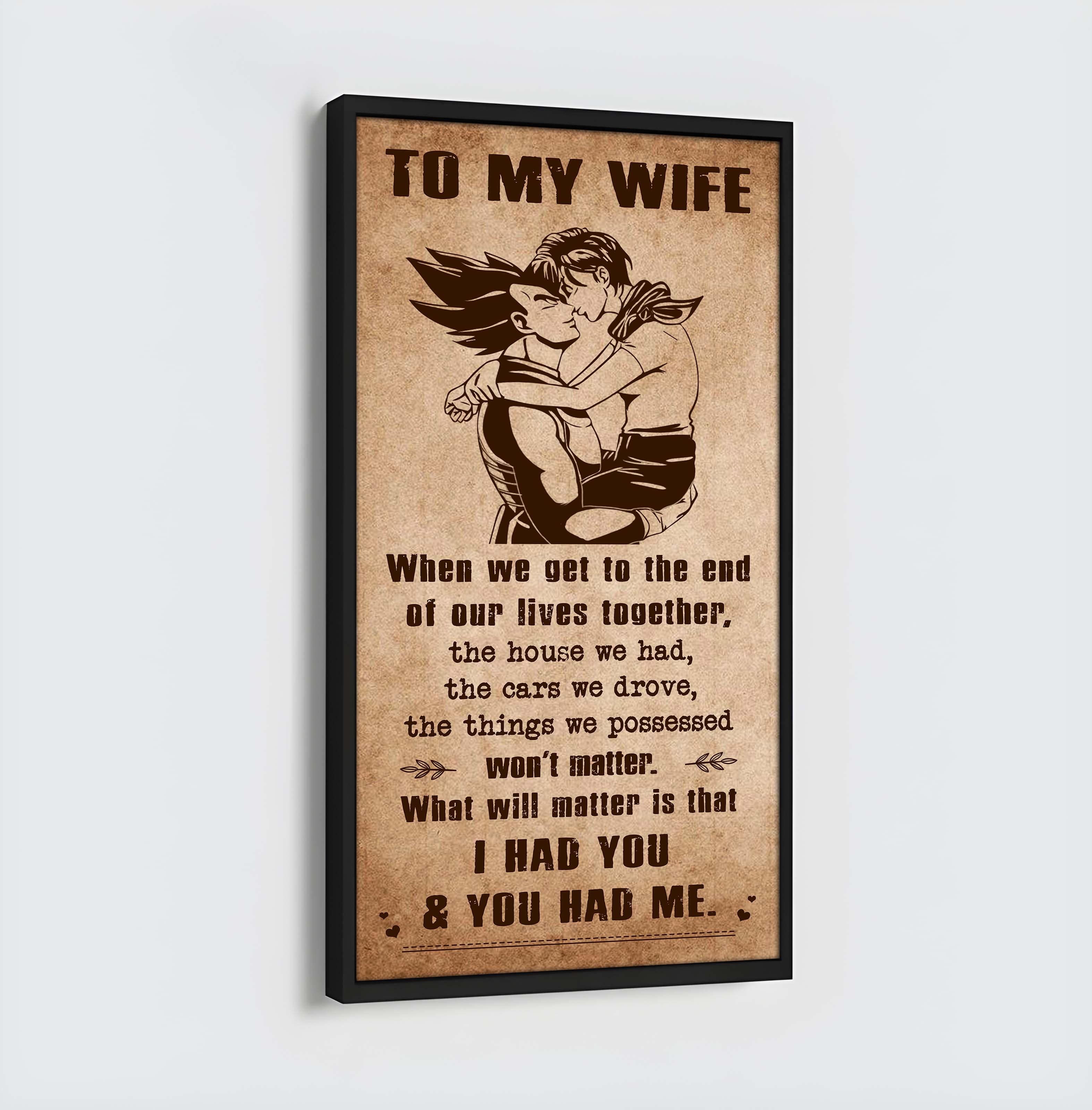 DRB VGT- I Had You And You Had Me Wife And Husband - Vertical Poster Canvas, Gift For Your Darling