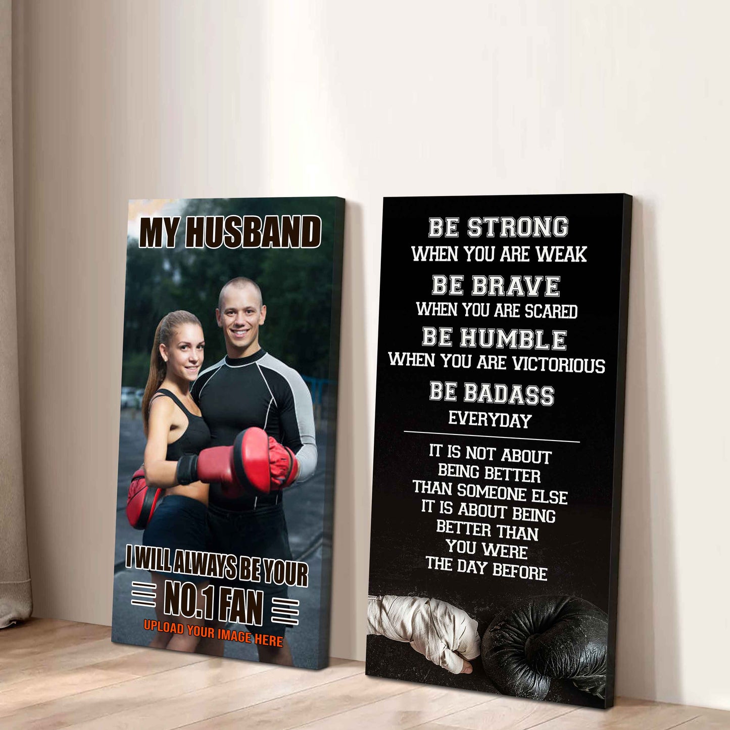 To My Husband Canvas I Am Your No 1 Fan - 2 Piece Canvas Wall Art - Be Strong When You Are Weak Be Badass Everyday