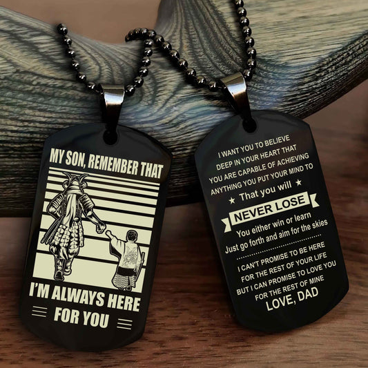 Samurai Personalized Double Sided Dog Tag My Son Remember That I Will Always Here You Will Never Lose You Either Win Or Learn