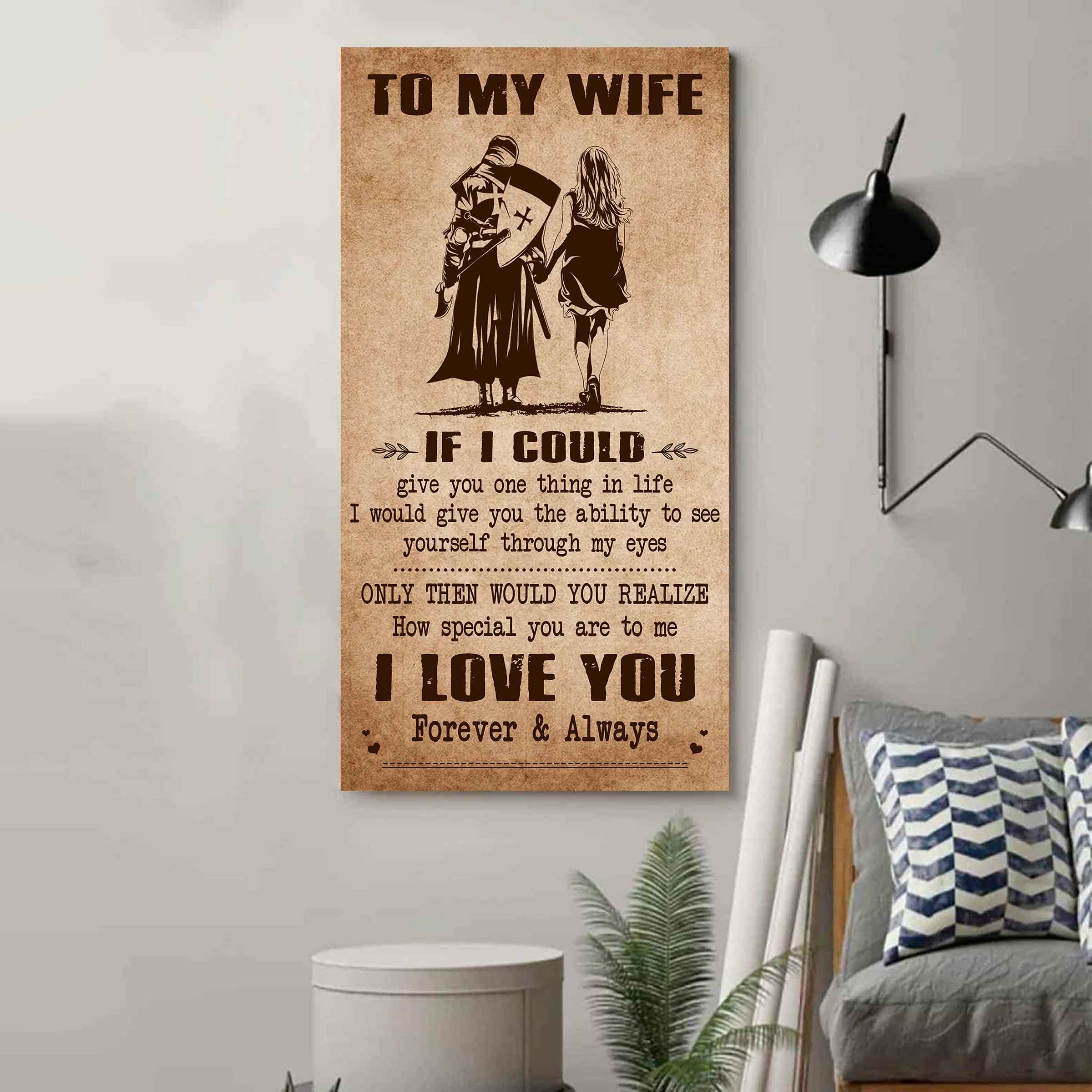 Family Poster Canvas To My Wife If I Could Give You One Thing In Life - How Special You Are To Me Gift For Your Wife