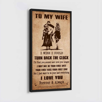 Family Poster Canvas To My Wife I Wish I Could Turn Back The Clock - I Love You Forever And Always Gift For Your Wife