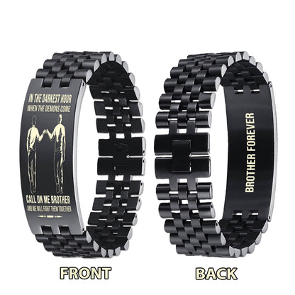 Spartan brother Forever Customizable engraved brother bracelet double sided gift from brother, in the darkest hour, When the demons come call on me brother and we will fight them together
