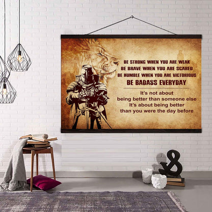 Viking Poster Canvas Be Strong When You Are Weak Be Badass Everyday