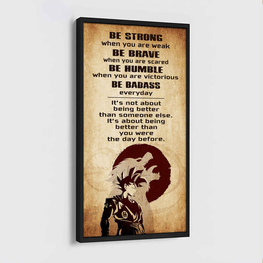 Warrior Be Strong When You Are Weak Be Badass Everyday Poster Canvas Motivation Canvas Gift For You
