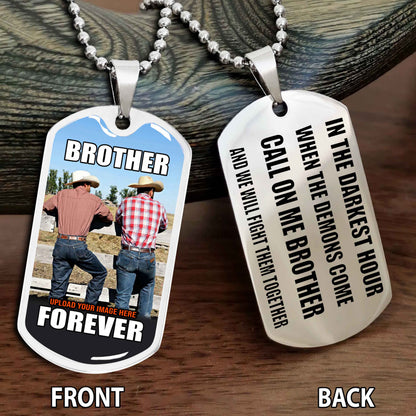 Personalized Double Side Graphic Dog Tag Gift For Your Brother - Brother Forever Team 2