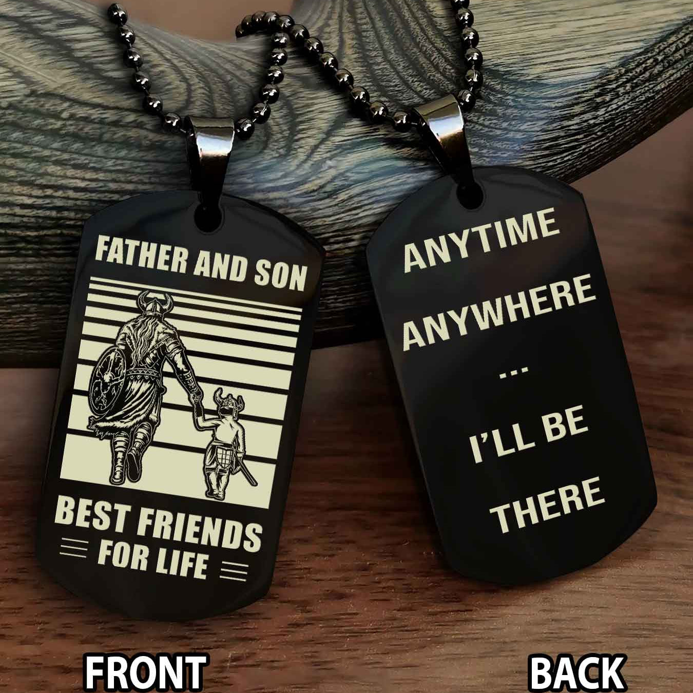 Viking-Personalized Double Sided Dog Tag Father And Son Best Friends For Life - Message on the back side