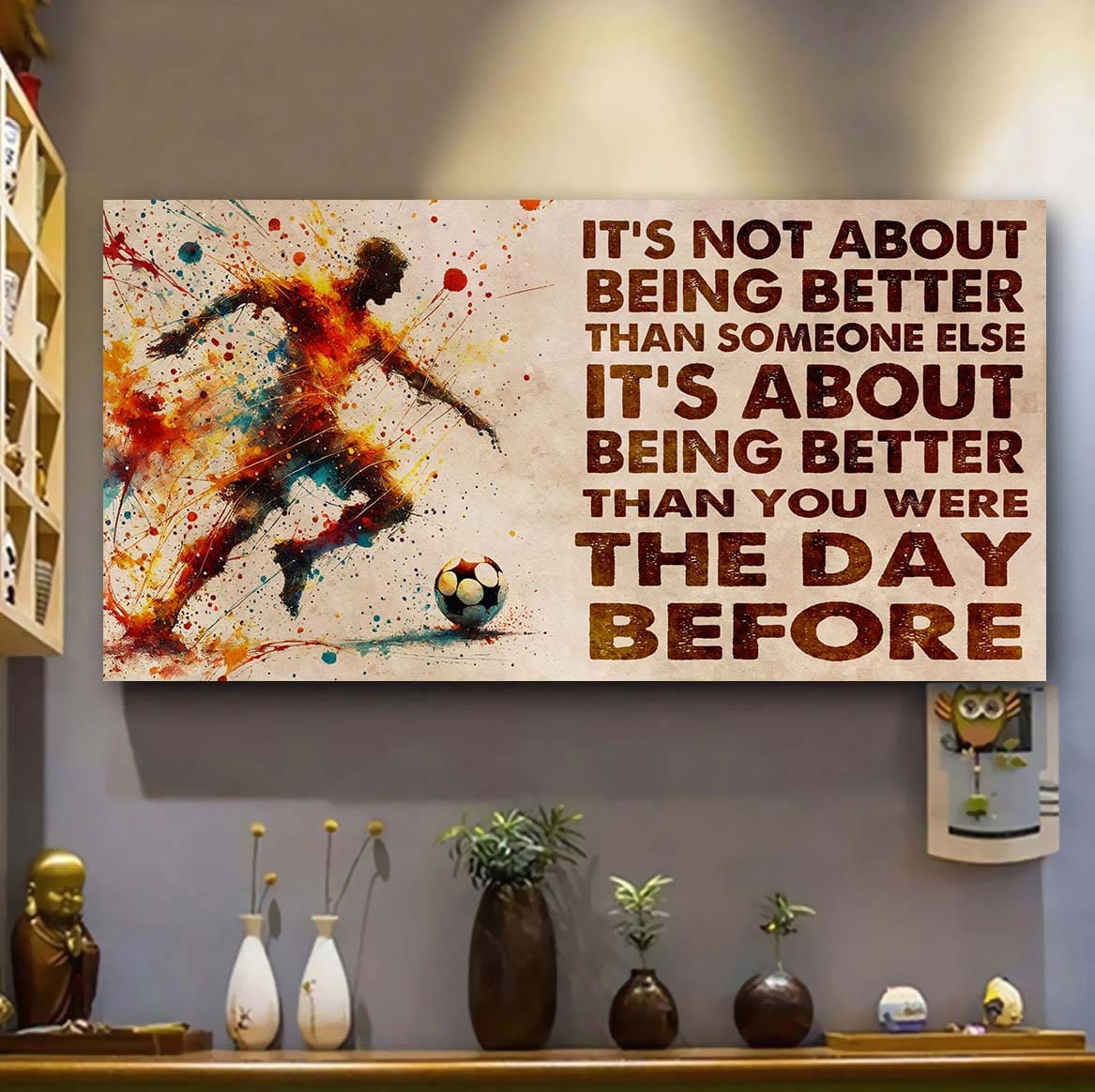 Ver 2 Water Color Soccer Poster Canvas It Is Not About Being Better Than Someone Else