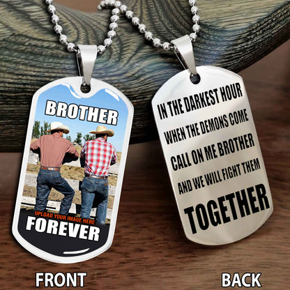 Personalized Double Side Graphic Dog Tag Gift For Your Brother - Brother Forever Team 2
