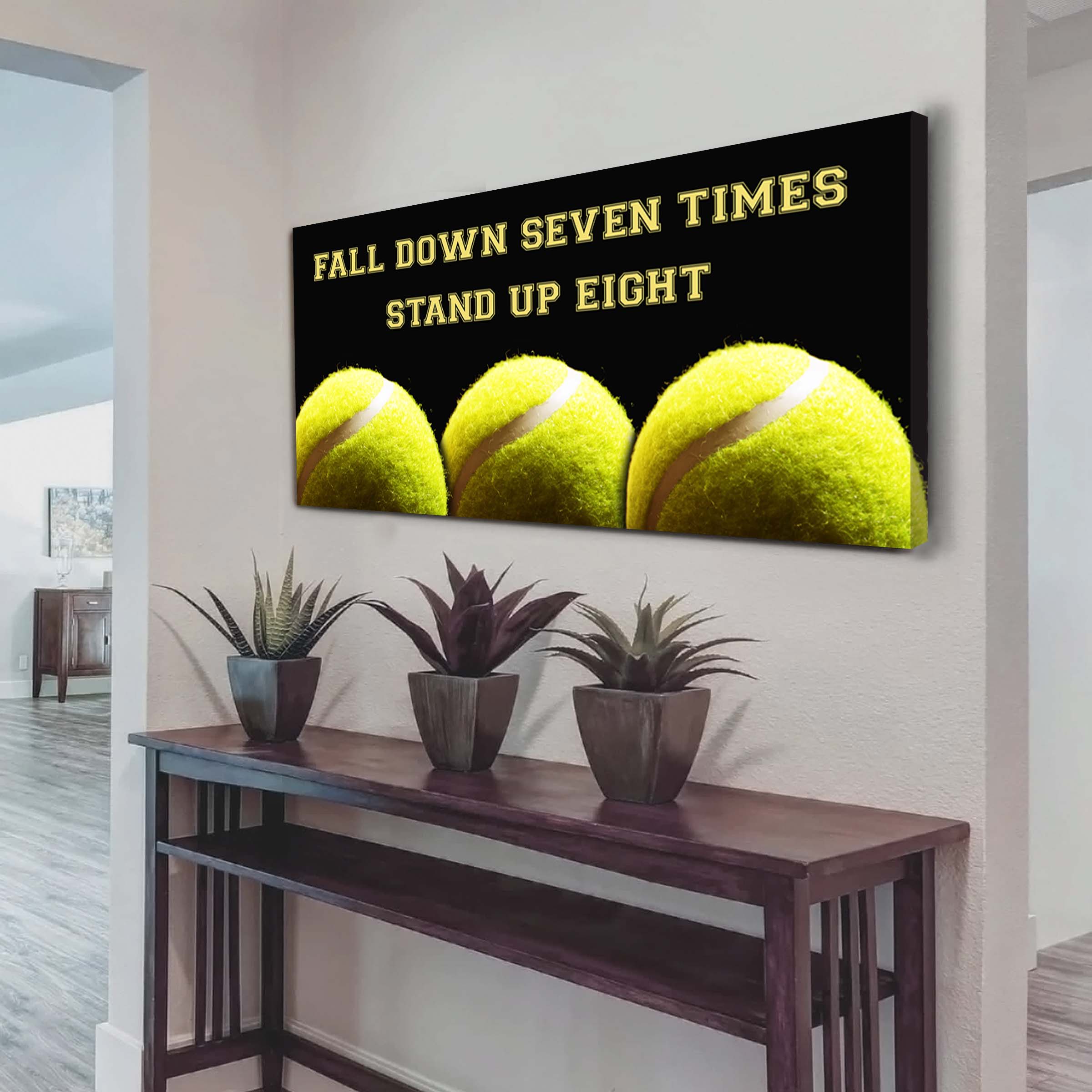 Tennis poster canvas fall down seven times stand up eight