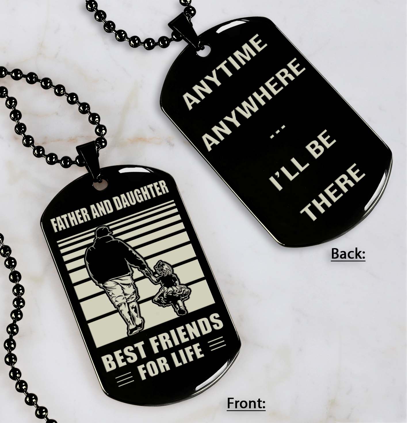 Father and Daughter NVL Personalized Double Sided Dog Tag Father And Daughter Best Friends For Life - Message on the back side