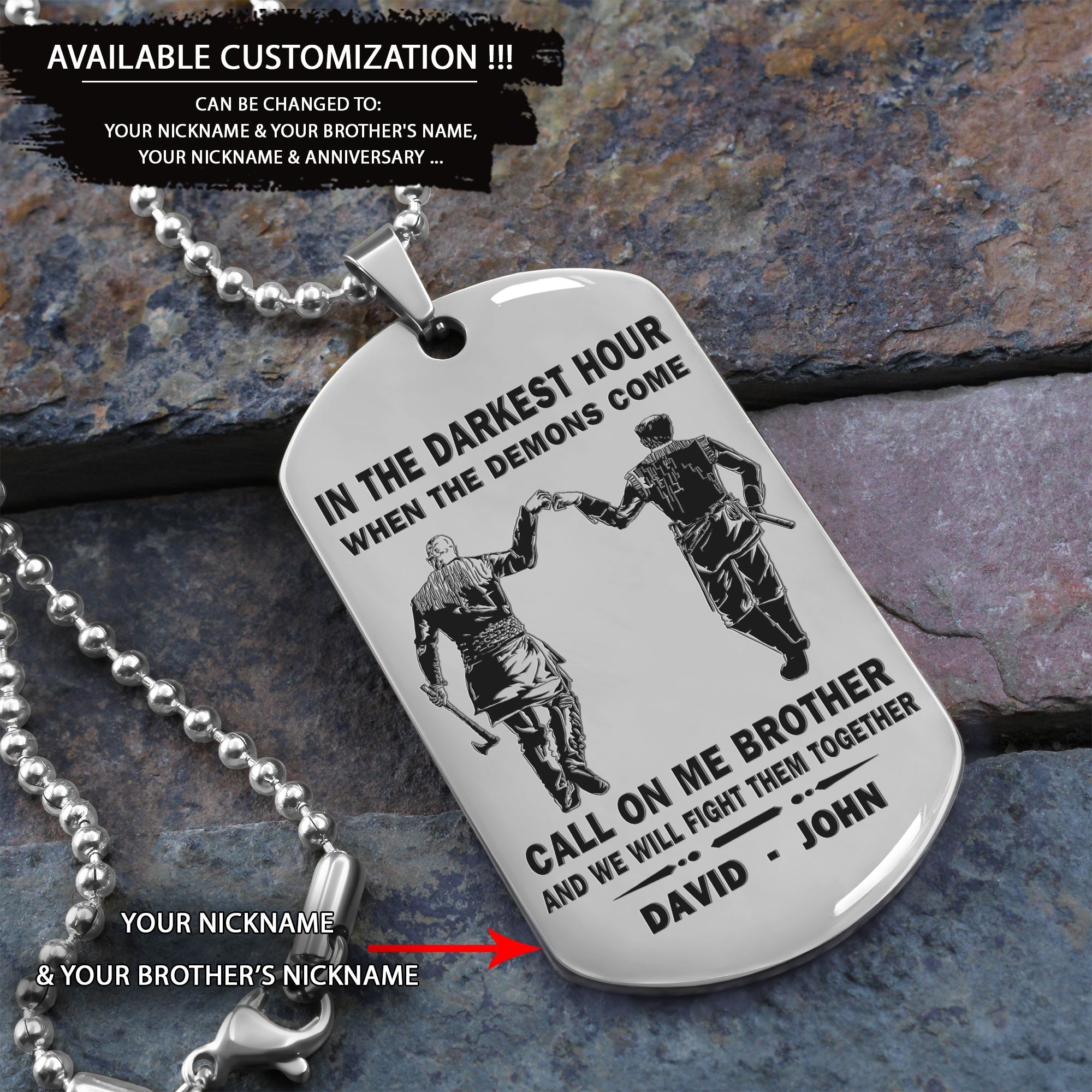 Personalized One Sided Dog Tag Call On Me Brother And We Will Fight Them Together