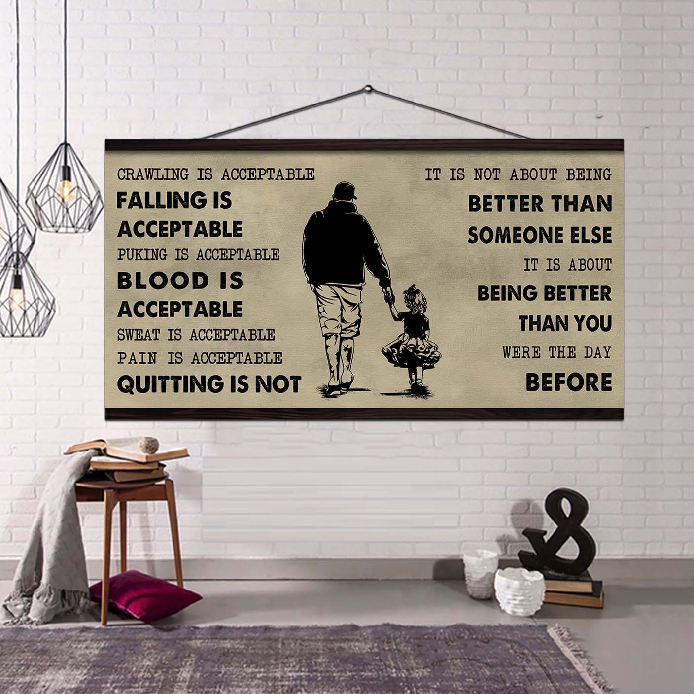 Family Poster Canvas Father And Daughter Quitting Is Not - It Is Not About Being Better Than Someone Else