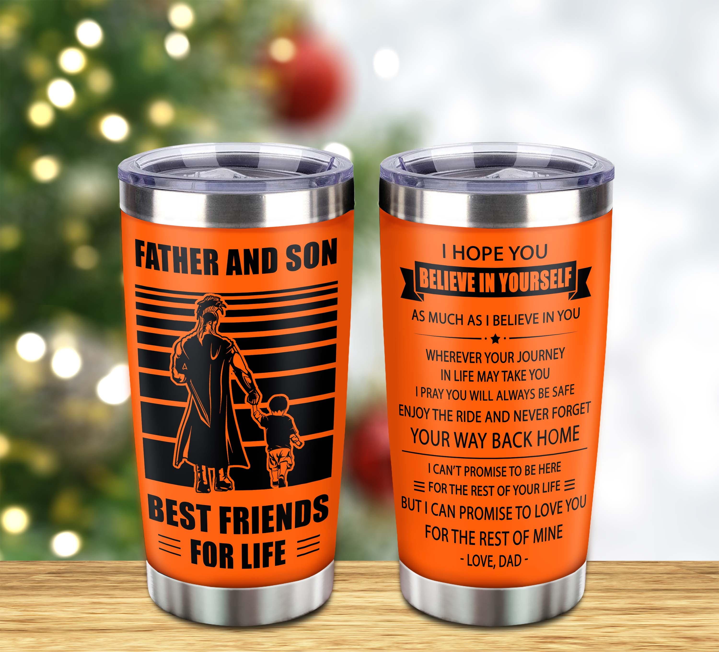 Customizable DRB tumbler, gifts from Dad To Son Father And Son Best Friend For Life With Inspriration Message