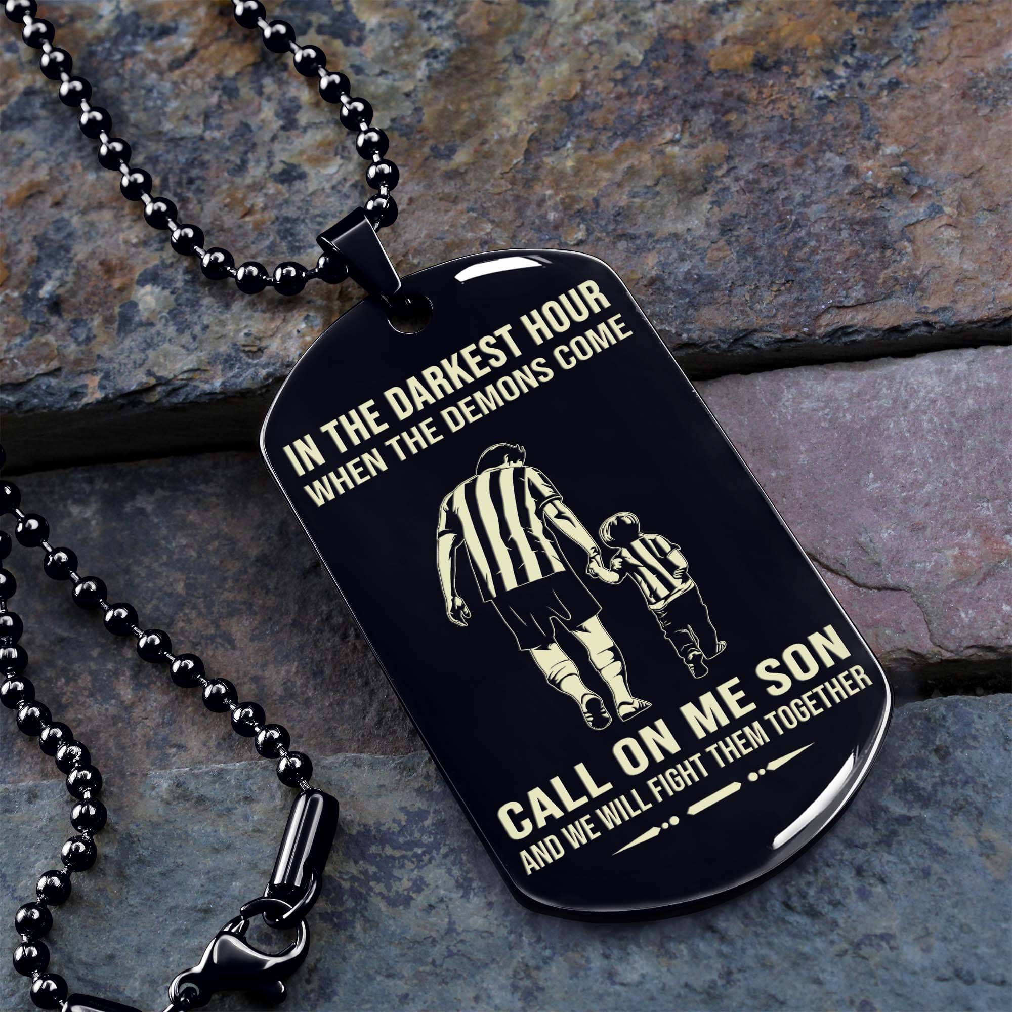 Samurai Personalized One Sided Dog Tag Call On Me Son And We Will Fight Them Together Gifts For Your Son From Dad