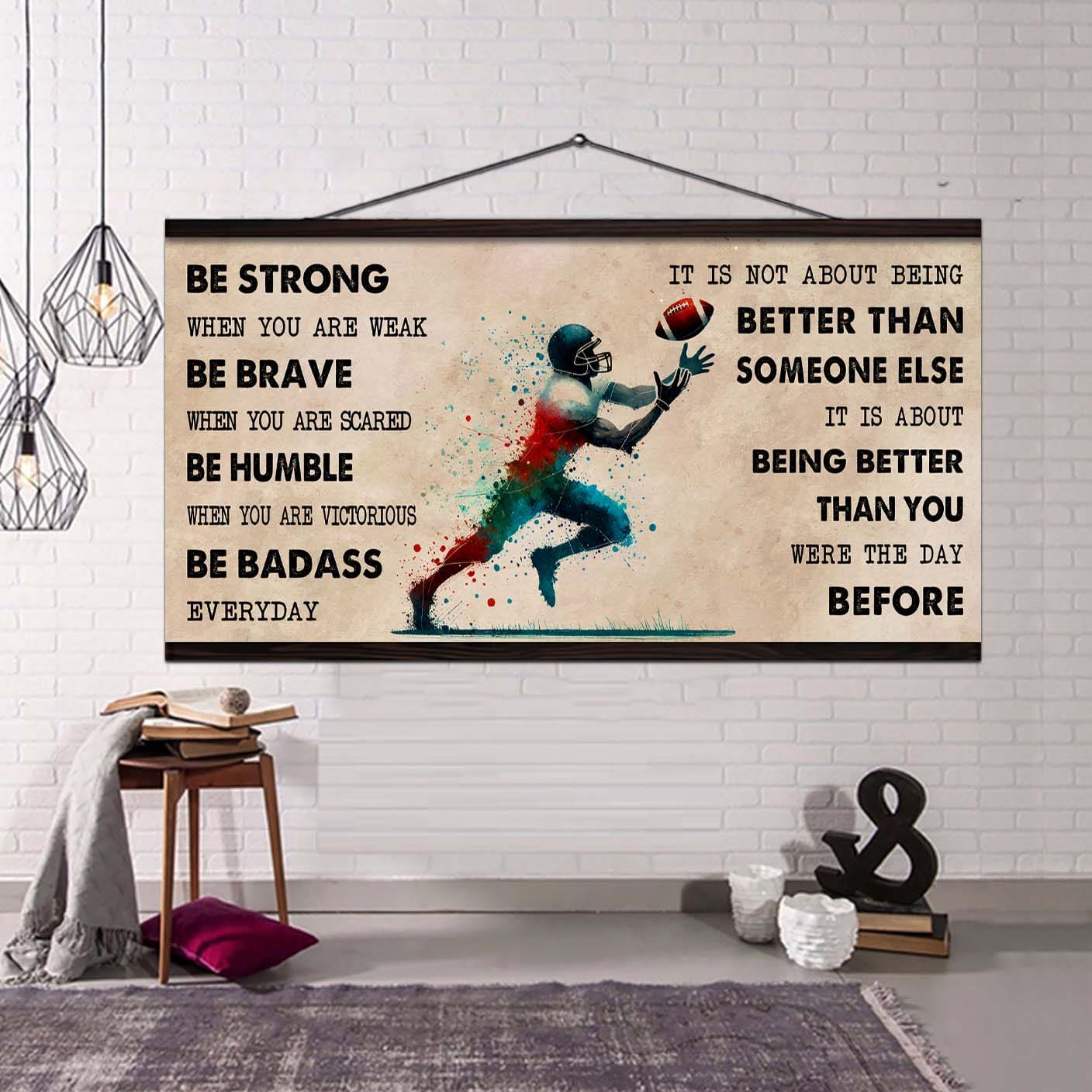 Water Color Baseball Poster Canvas It Is Not About Being Better Than Someone Else - Be Strong When You Are Weak Be Badass Everyday