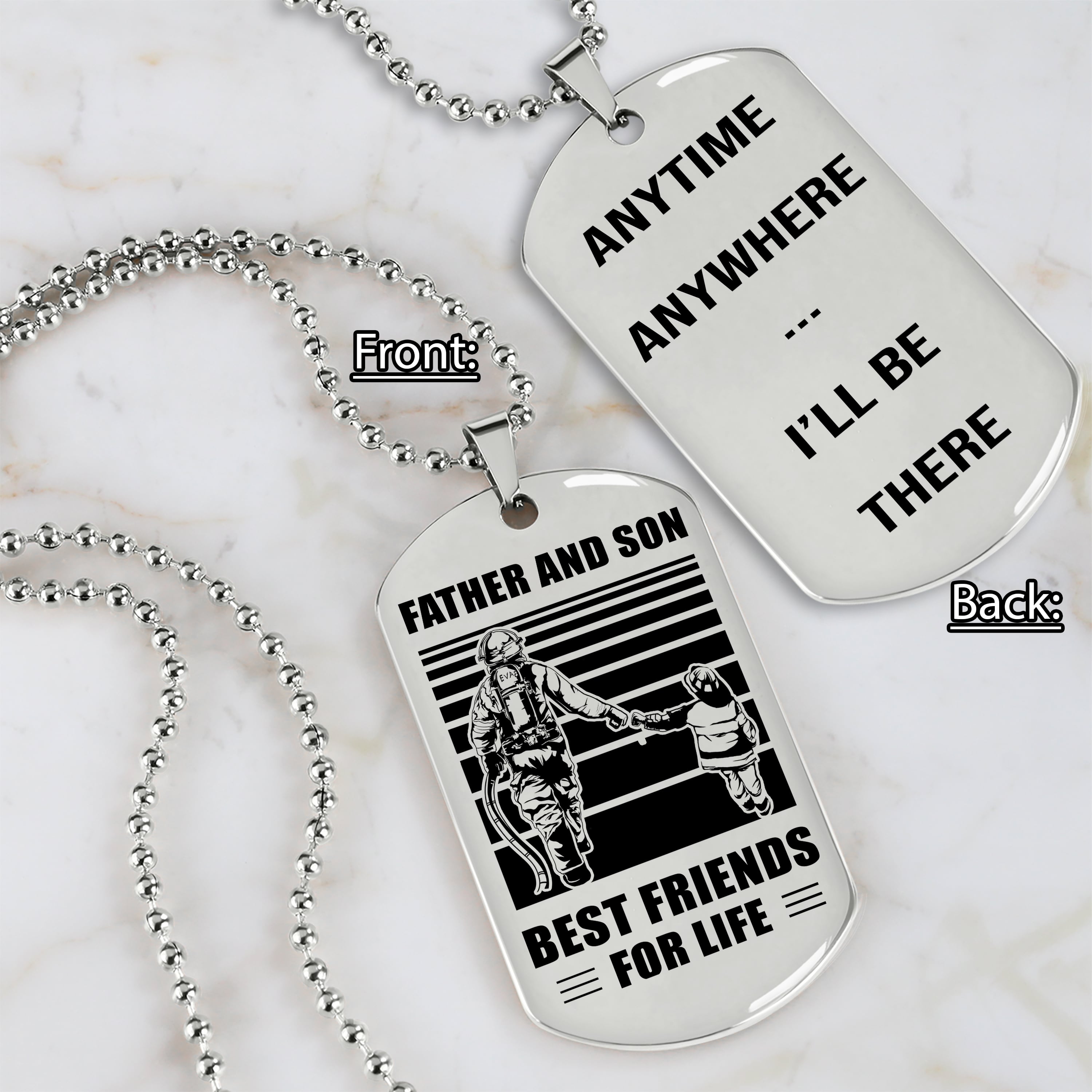 Personalized Double Sided Dog Tag Father And Son Best Friends For Life I Will Be There