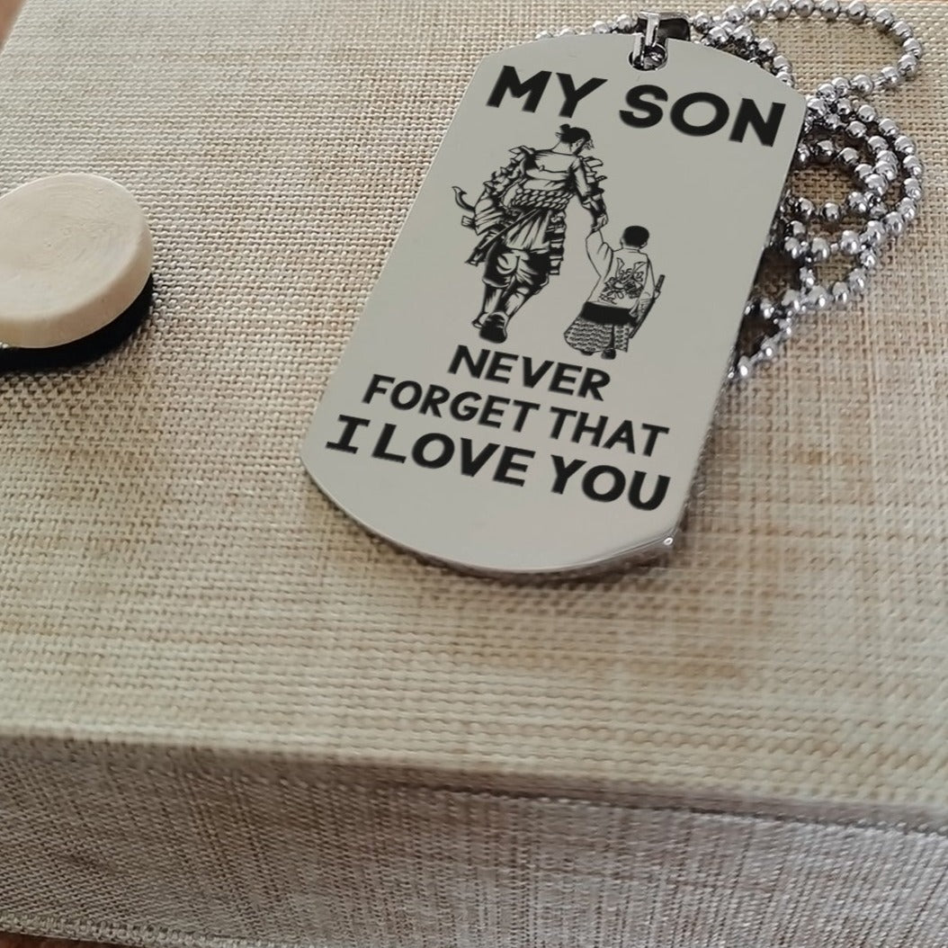 Samurai engraved double sided dog tag dad to son be strong when you are weak