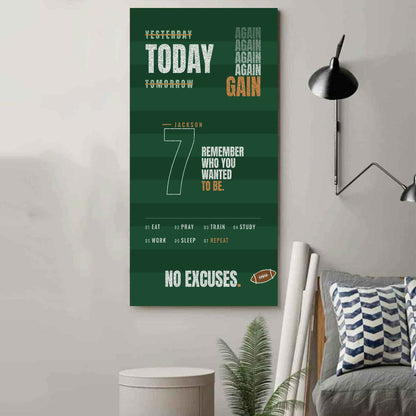 Sport Personalized Poster Canvas Remember Who You Wanted To Be Today Again Again Again Gain