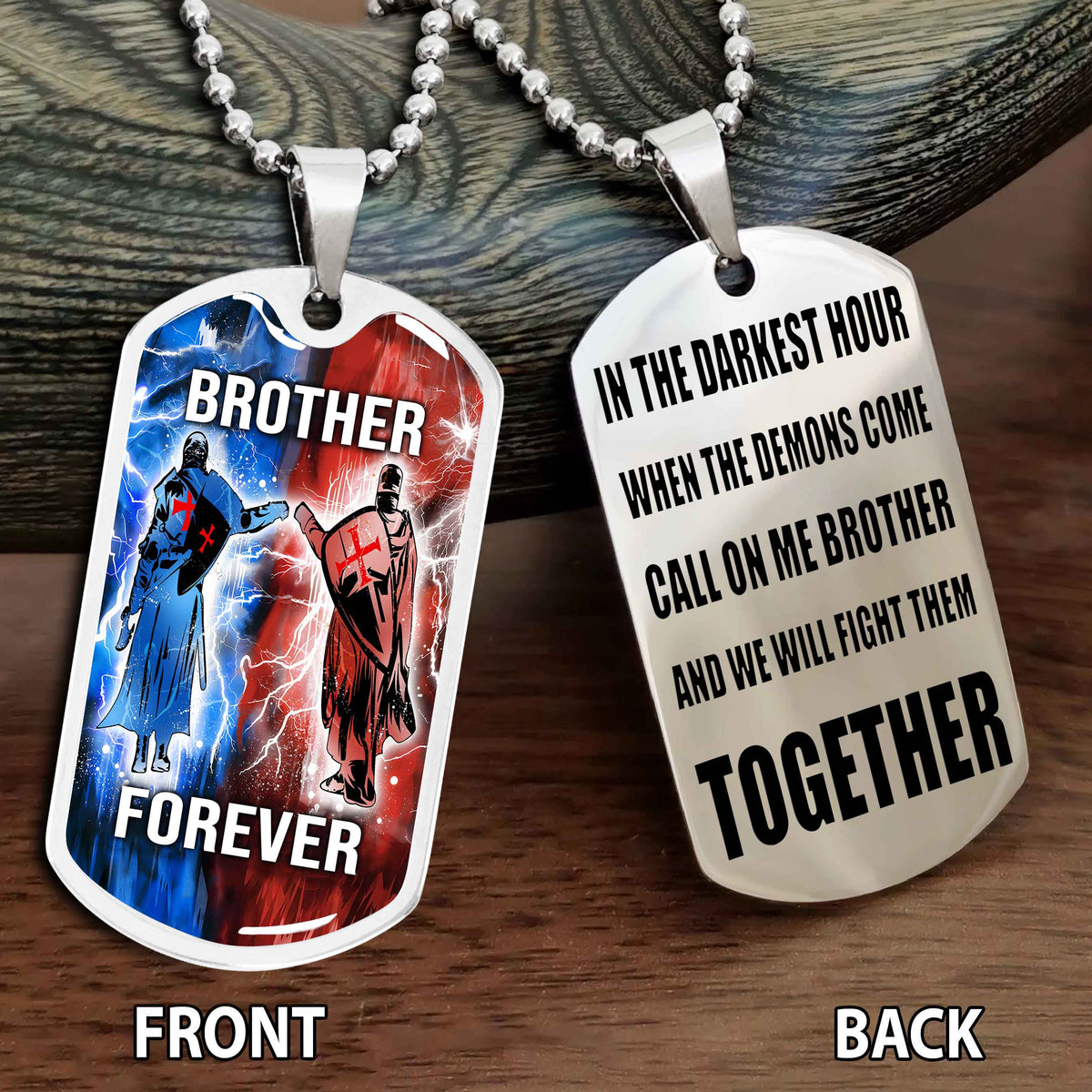 Personalized Double Side Graphic Dog Tag Gift For Brother Call On Me Brother And We Will Fight Them Together Brother Forever BADT