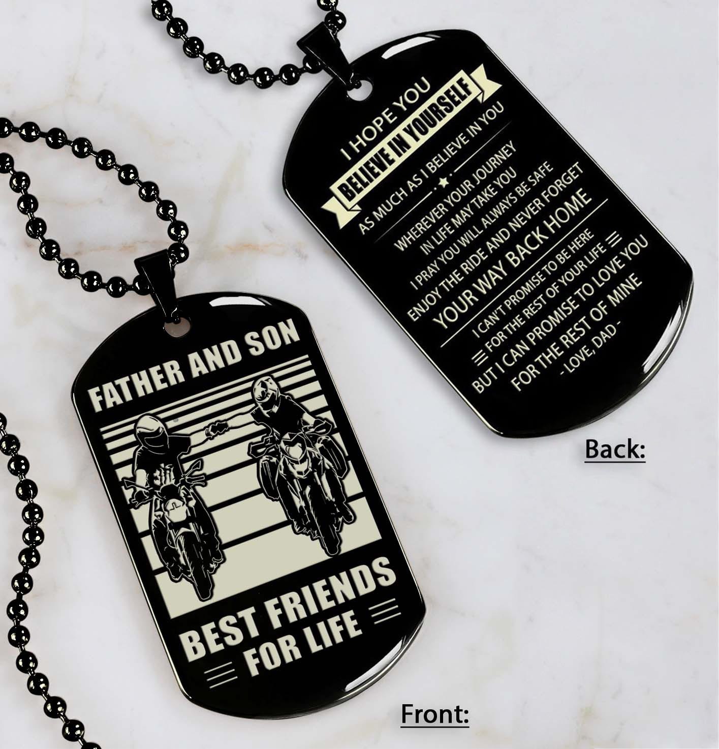 Soldier Black Version Be strong-Personalized Double Sided Dog Tag Father And Son Best Friends For Life - Message on the back side