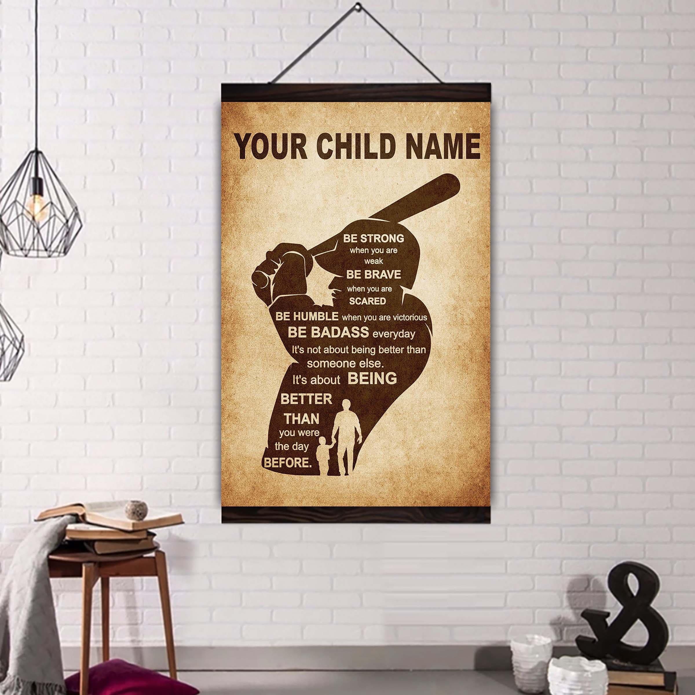 Soccer Personalized Your Child Name From Dad To Son Basketball Poster Canvas Be Strong When You Are Weak Be Brave When You Are Scared It's Not About Being Better Than Someone Else It's About Being Better Than You Were The Day Before