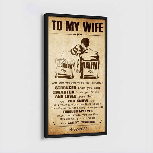 Family Poster Canvas You Are Braver Than You Believe - You Are My Sunshine Gift For Your Wife