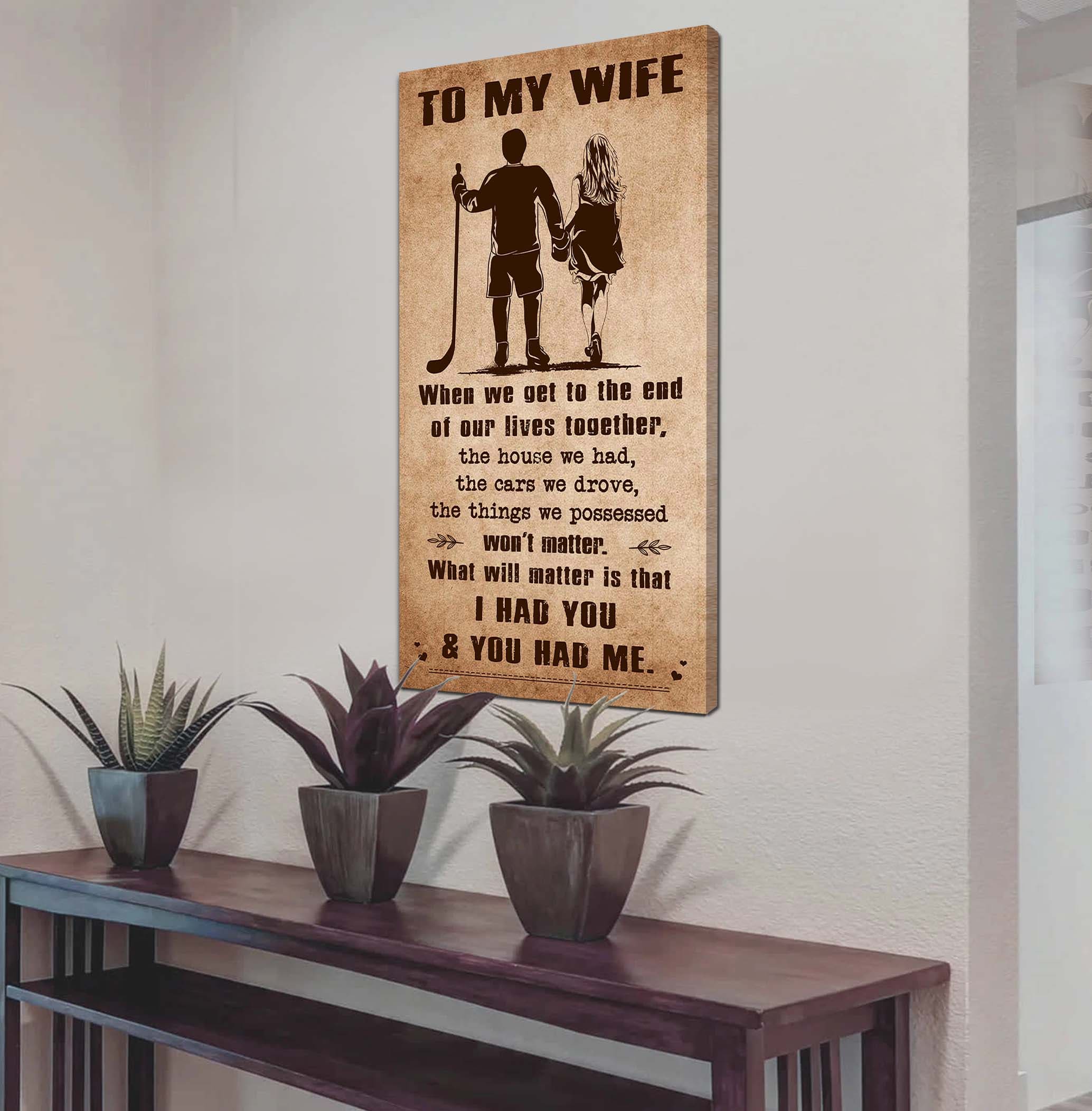 Sport - I Had You And You Had Me Wife And Husband - Vertical Poster Canvas, Gift For Your Darling