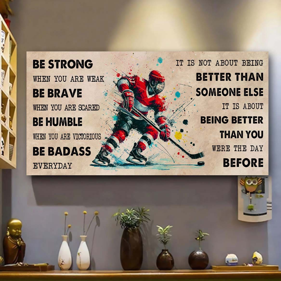 Water Color Baseball Poster Canvas It Is Not About Being Better Than Someone Else - Be Strong When You Are Weak Be Badass Everyday