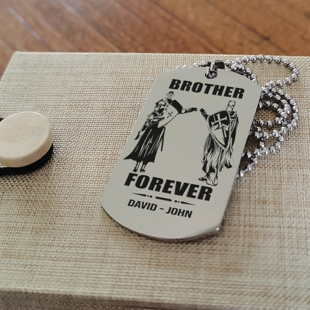 OP engraved double sided dog tag gift from brother, In the darkest hour, When the demons come call on me brother and we will fight them together, brother forever