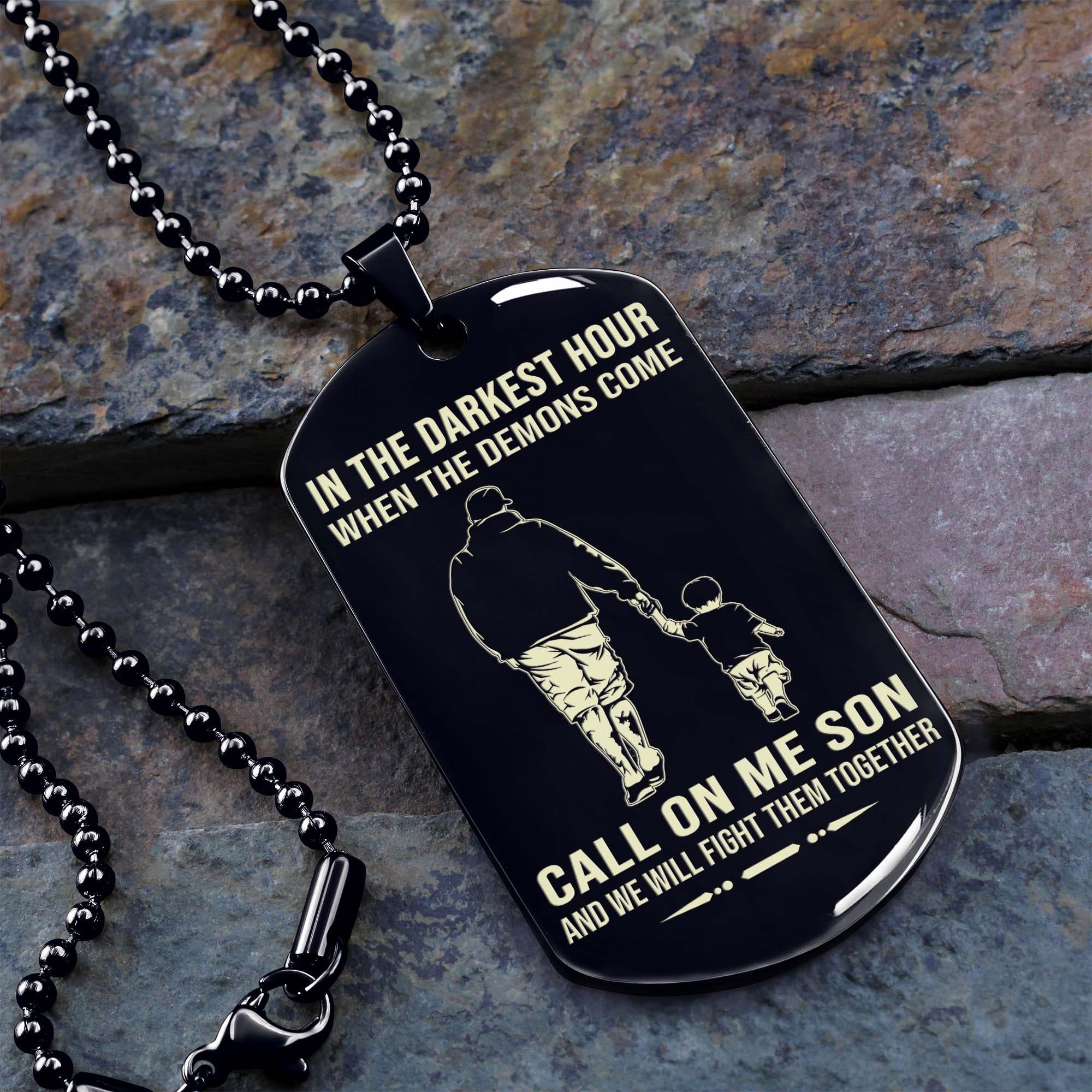 Samurai Personalized One Sided Dog Tag Call On Me Son And We Will Fight Them Together Gifts For Your Son From Dad