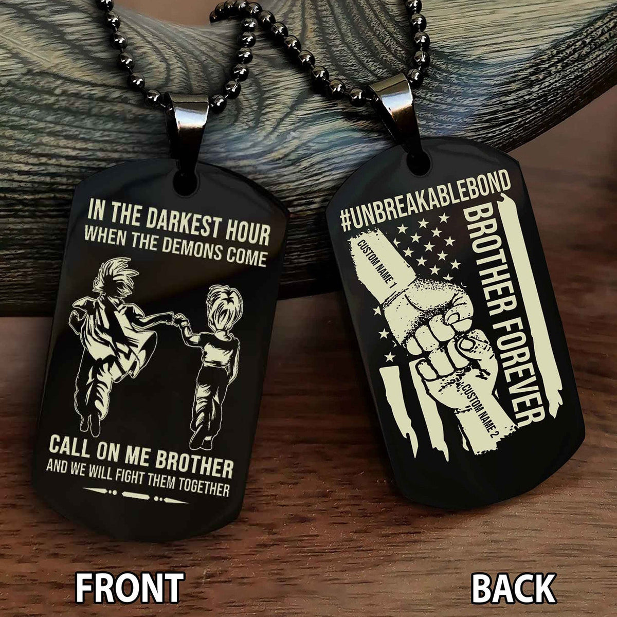 Brother And Brother UnBreakable Bond Double Side Dog Tag Call On Me Brother