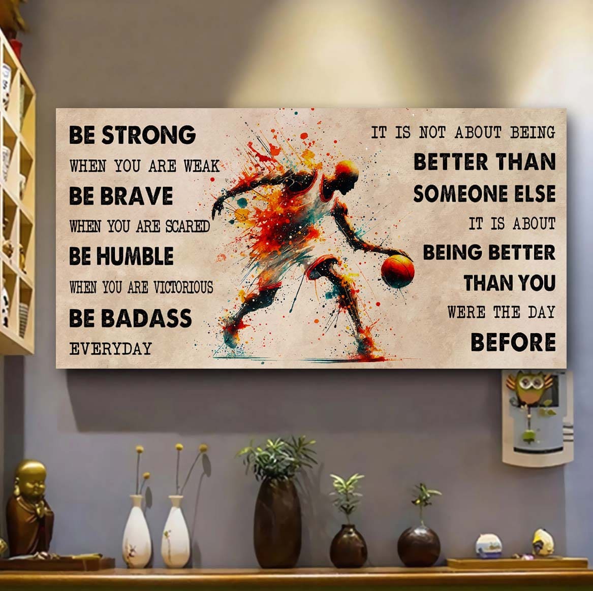 Water Color American Football Poster Canvas It Is Not About Being Better Than Someone Else - Be Strong When You Are Weak Be Badass Everyday