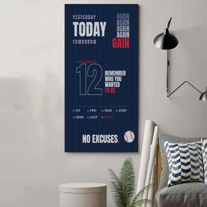 Sport Personalized Poster Canvas Remember Who You Wanted To Be Today Again Again Again Gain