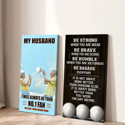 To My Husband Canvas I Am Your No 1 Fan - 2 Piece Canvas Wall Art - Be Strong When You Are Weak Be Badass Everyday