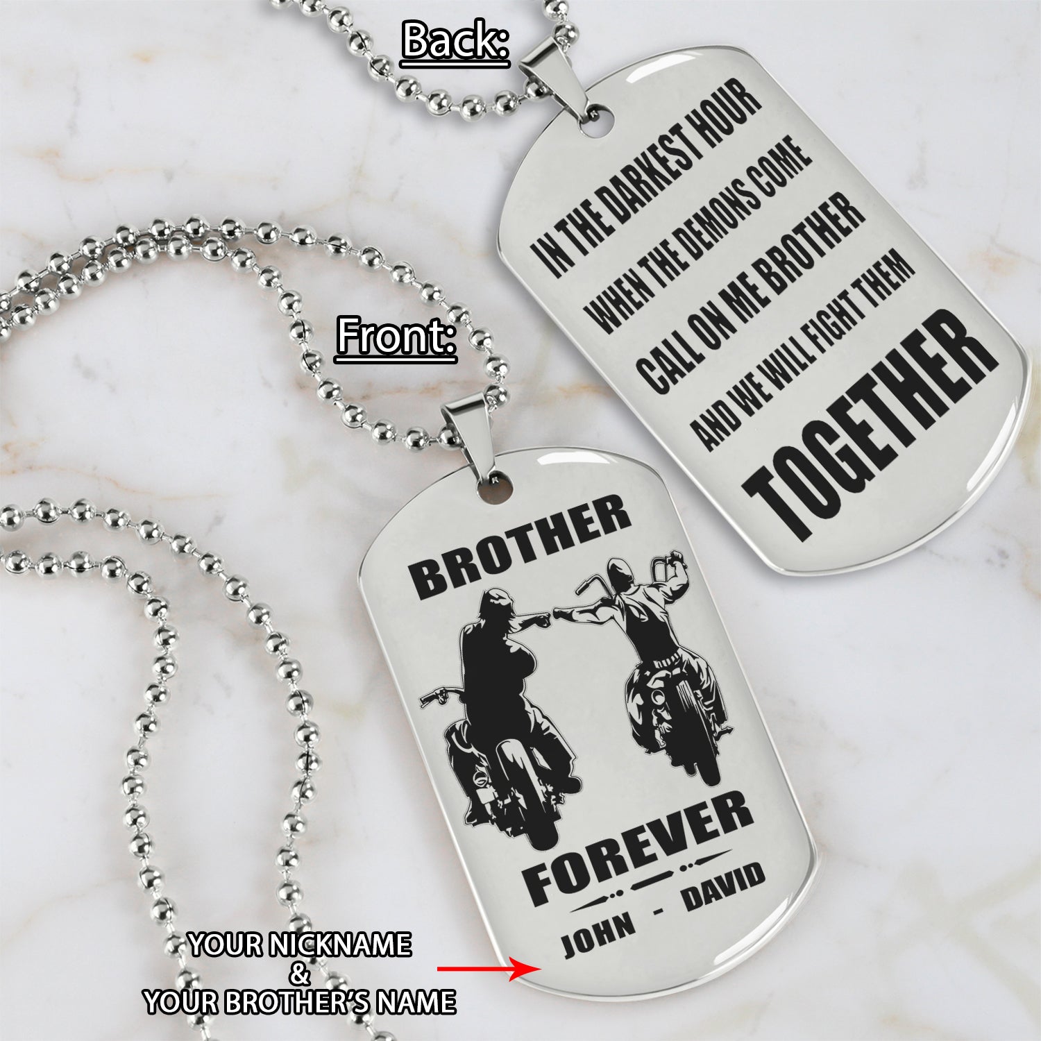 OP engraved double sided dog tag gift from brother, In the darkest hour, When the demons come call on me brother and we will fight them together, brother forever