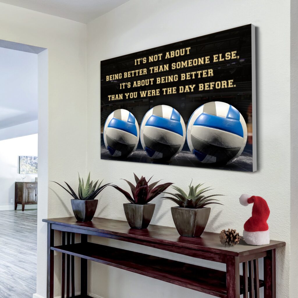 White volleyball customizable poster canvas - It is not about better than someone else, It is about being better than you were the day before