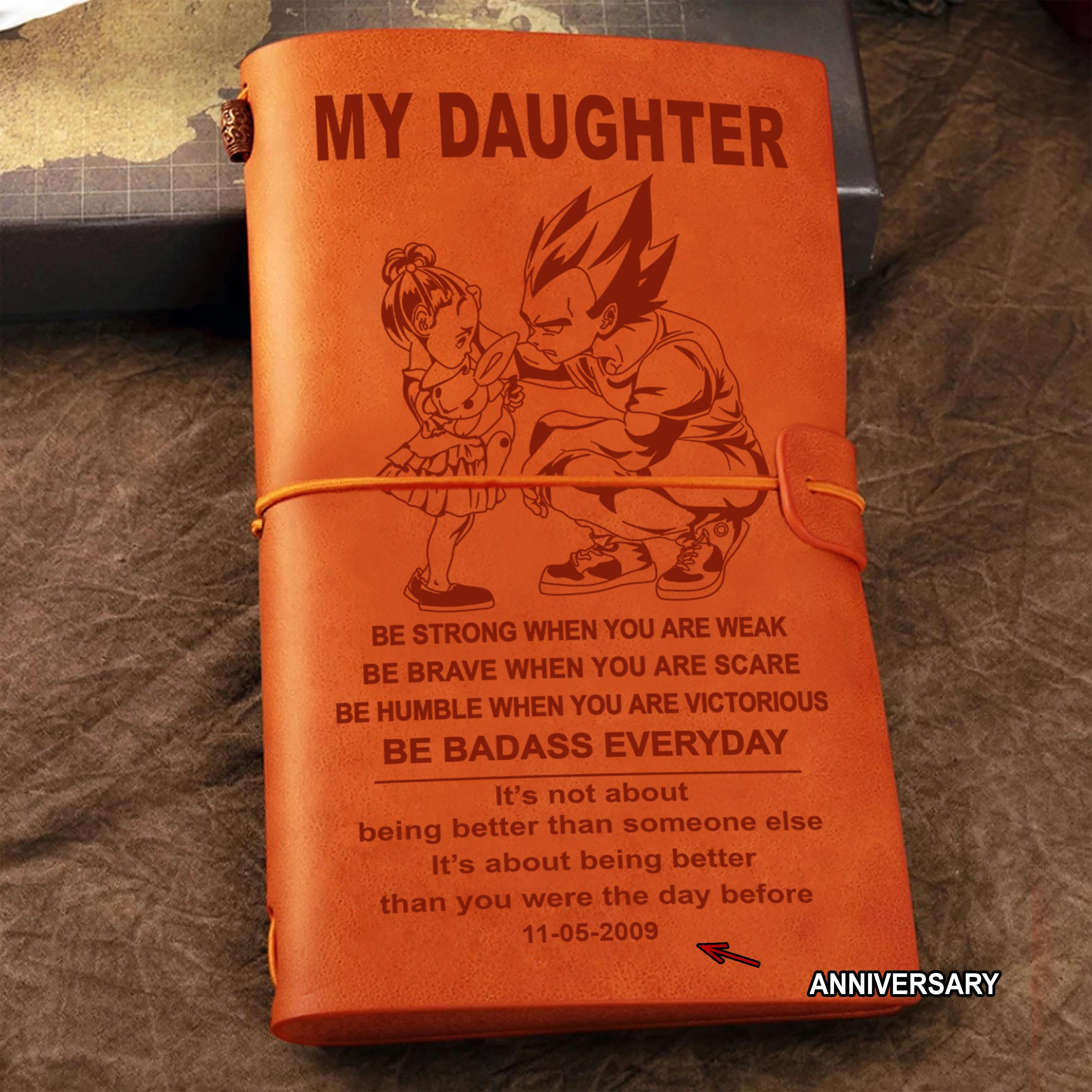 VG And Daughter Journal Gift For Your Daughter Gift From Dad Be Strong When You Are Weak It's About Being Better Than You Were The Day Before