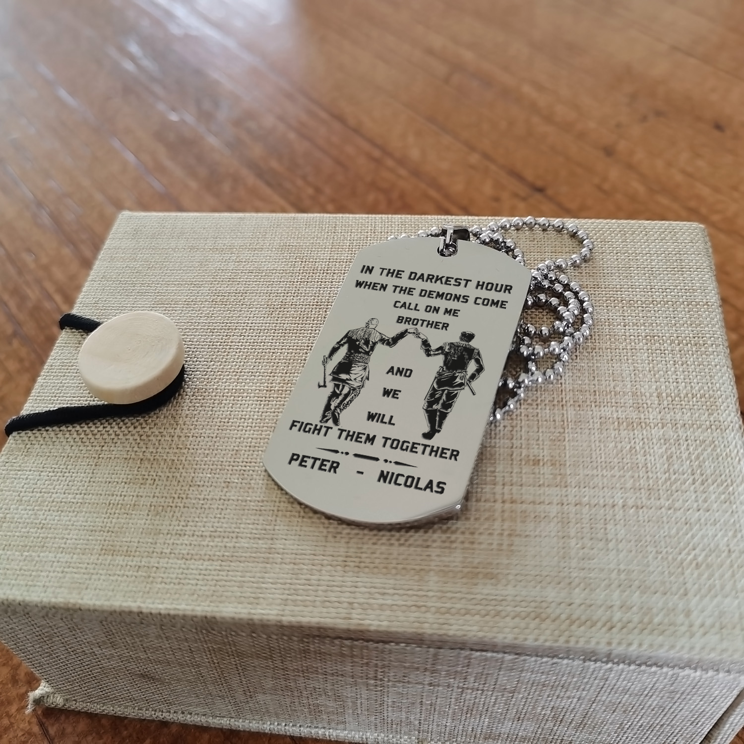 Viking Customizable engraved brother dog tag gift from brother, In the darkest hour, When the demons come call on me brother and we will fight them together