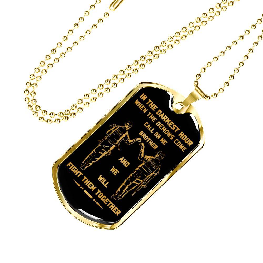 Police dog tag call on me brother