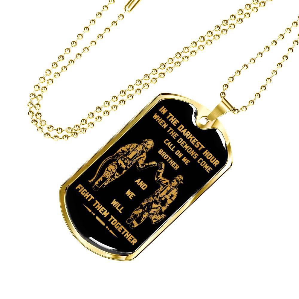 Firefighter dog tag call on me brother