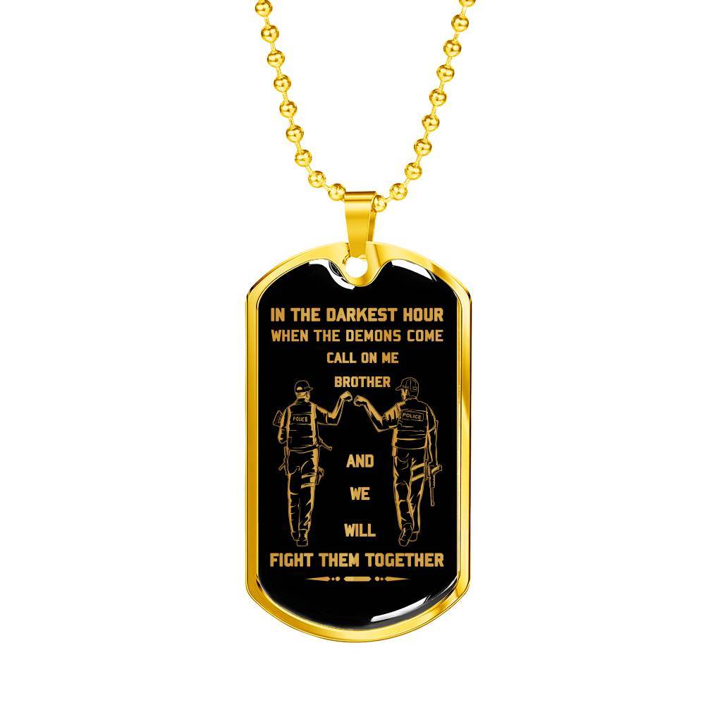 Police dog tag call on me brother