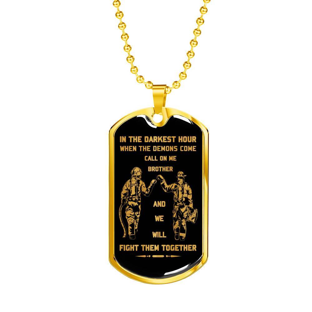 Firefighter dog tag call on me brother