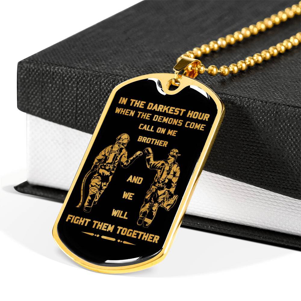 Firefighter dog tag call on me brother