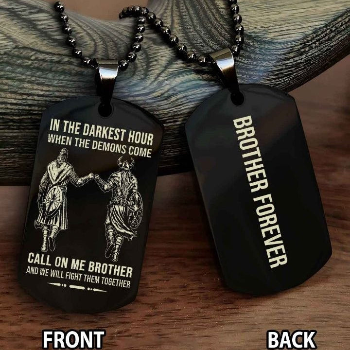 Viking customizable engraved black dog tag NAG double sided gift from brother, brother forevers